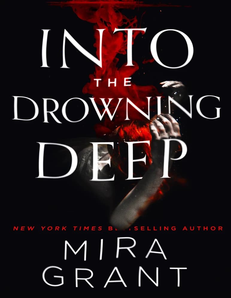 کتاب در اعماق غرق کننده (Into the Drowning Deep) نسخه انگلیسی PDF | میرا گرانت