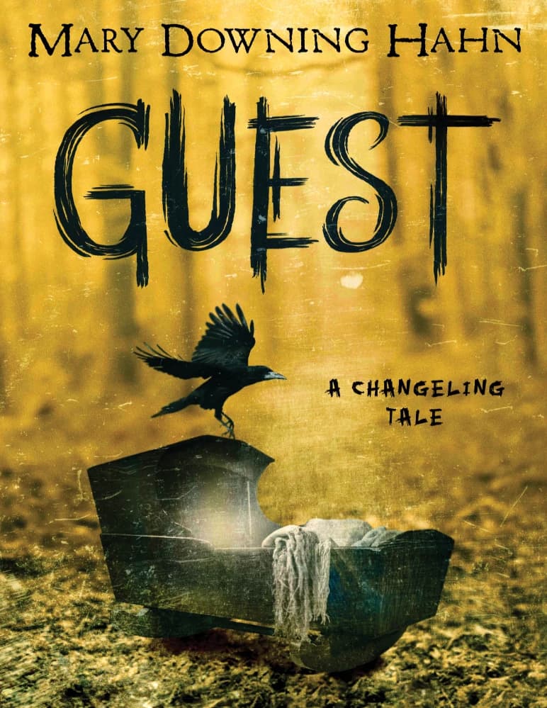 کتاب مهمان: یک داستان تعویضی (Guest A Changeling Tale) نسخه انگلیسی PDF | مری داونینگ هان