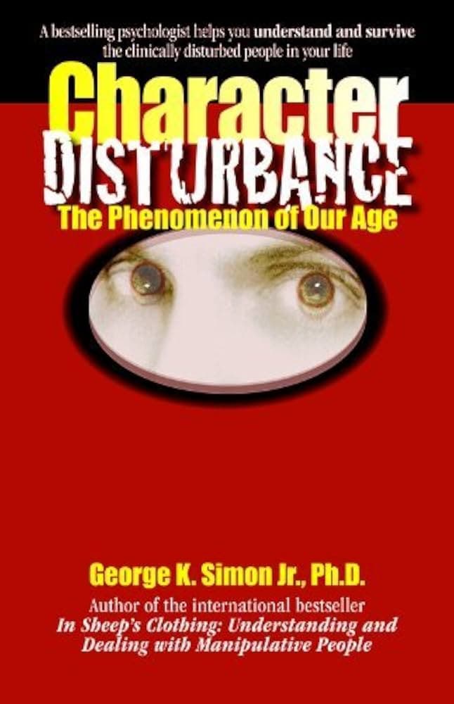کتاب Character Disturbance (اختلال شخصیت) نسخه انگلیسی PDF | George K. Simon