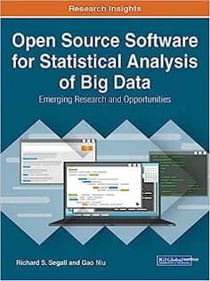 دانلود کتاب Open Source Software for Statistical Analysis of Big Data: Emerging Research and Opportunities