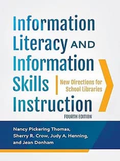 دانلود کتاب Information Literacy and Information Skills Instruction: New Directions for School Libraries