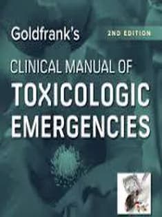 دانلود کتاب Goldfrank’s Clinical Manual of Toxicologic Emergencies