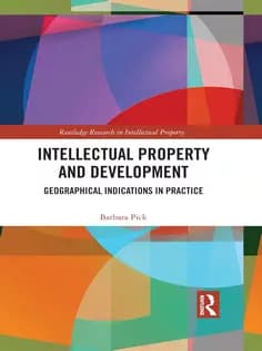 دانلود کتاب Intellectual Property and Development Geographical Indications in Practice