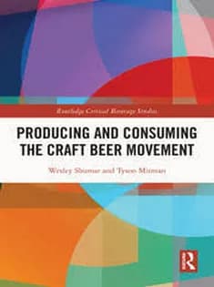دانلود کتاب Producing and Consuming the Craft Beer Movement