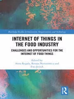 دانلود کتاب Internet of Things in the Food Industry Challenges and Opportunities for the Internet of Food Things
