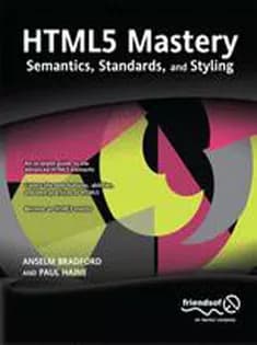 دانلود کتاب HTML5 Mastery: Semantics, Standards, and Styling