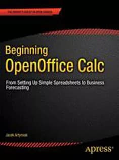دانلود کتاب Beginning OpenOffice Calc: From Setting Up Simple Spreadsheets to Business Forecasting
