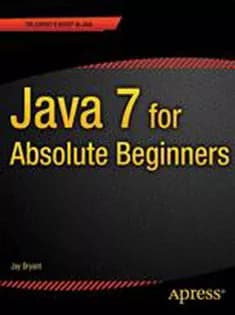 دانلود کتاب Java 7 for Absolute Beginners