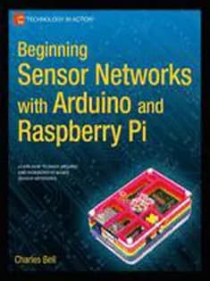 دانلود کتاب Beginning Sensor Networks with Arduino and Raspberry Pi