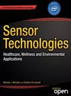 دانلود کتاب Sensor Technologies: Healthcare, Wellness, and Environmental Applications