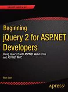 دانلود کتاب Beginning jQuery 2 for ASP.NET Developers: Using jQuery 2 with ASP.NET Web Forms and ASP.NET MVC