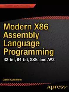 دانلود کتاب Modern X86 Assembly Language Programming: 32-Bit, 64-Bit, SSE, and AVX