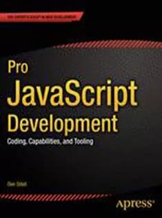 دانلود کتاب Pro JavaScript Development: Coding, Capabilities, and Tooling
