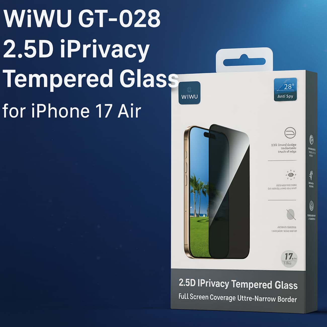 گلس پرایوسی آیفون 17 ایر ویوو WIWU GT-028 — تصویر ۲