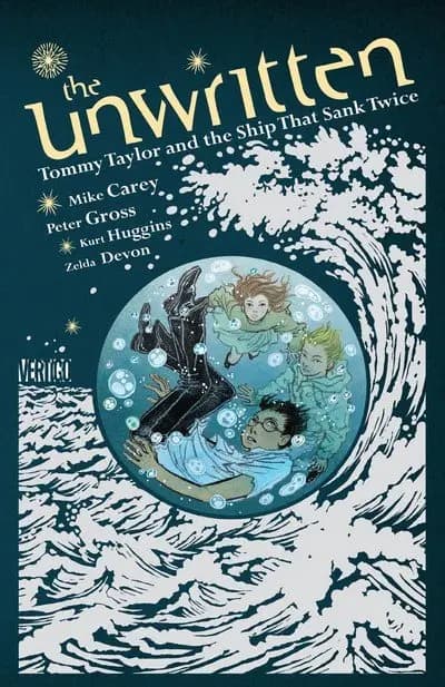 دانلود کمیک The Unwritten – Tommy Taylor and the Ship That Sank Twice (2013) (OGN)