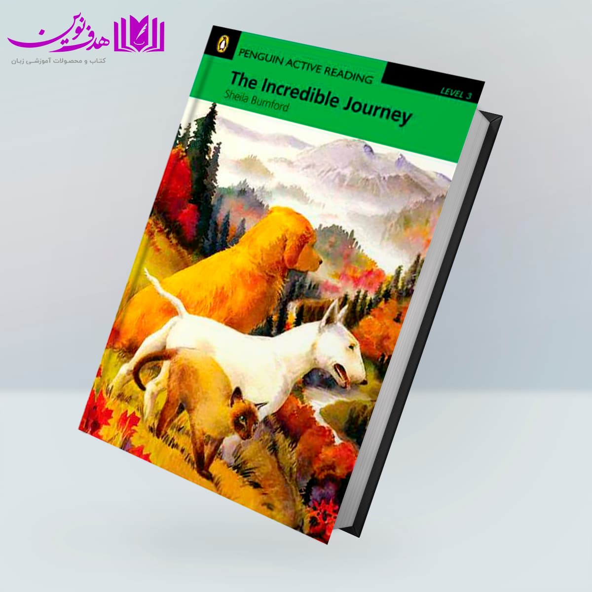 کتاب Penguin Reader’s 3: The Incredible Journey