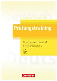 Prufungstraining Goethe Zertifikat A1 fit in deutsch