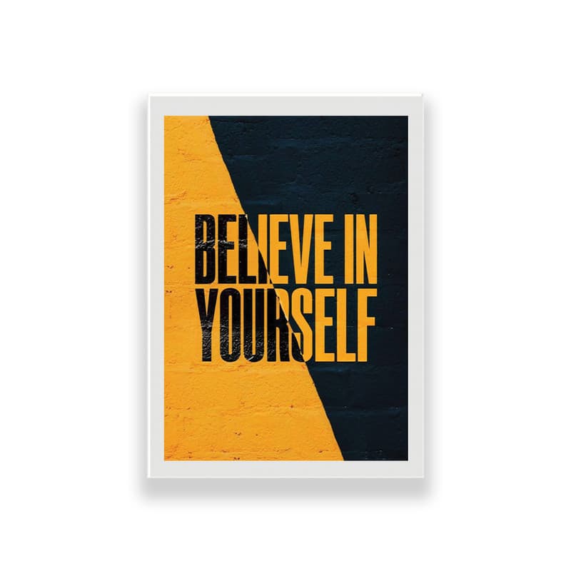 تابلو طرح انگیزشی believe in yourself — تصویر ۲