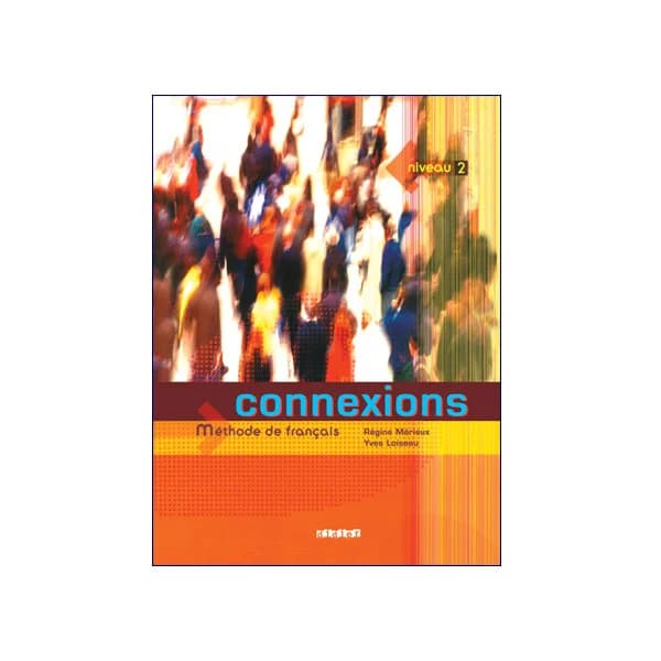 Connexions Methode de francias niveau 2