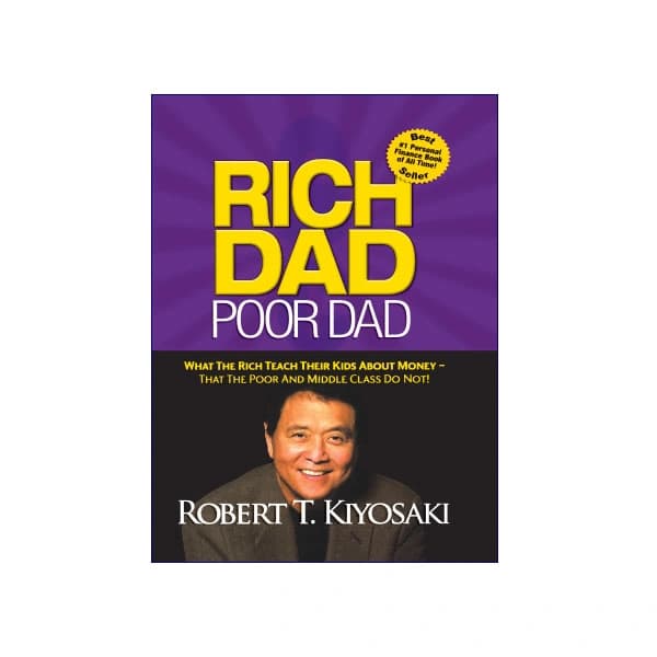 Rich Dad Poor Dad یا پدر پولدار پدر بی‌‌‌پول