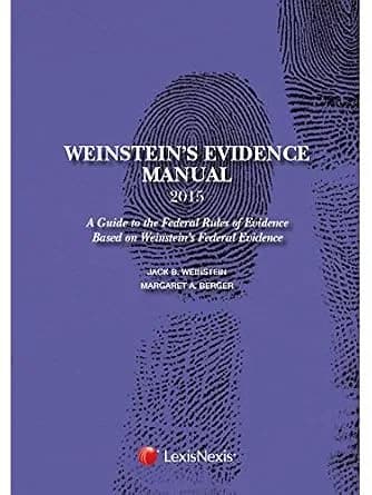 و دانلود نسخه کامل کتاب زبان اصلی Weinstein`s Evidence Manual, Student Edition, Tenth Edition 2015 PDF | دانلود کتاب خارجی