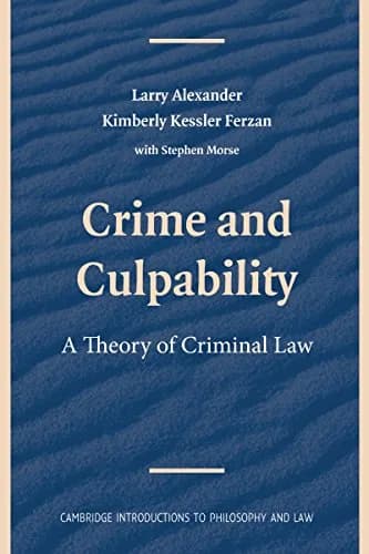 و دانلود نسخه کامل کتاب زبان اصلی Crime and Culpability: A Theory of Criminal Law (Cambridge Introductions to Philosophy and Law) 1st Edition PDF | دانلود کتاب خارجی
