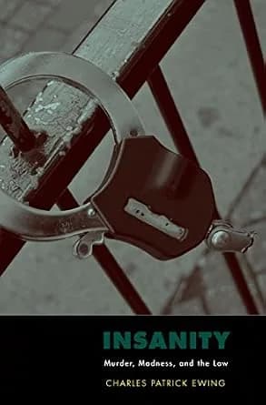 و دانلود نسخه کامل کتاب زبان اصلی Insanity: Murder, Madness, and the Law PDF | دانلود کتاب خارجی