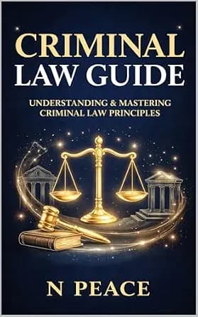 و دانلود نسخه کامل کتاب زبان اصلی CRIMINAL LAW GUIDE: UNDERSTANDING & MASTERING CRIMINAL LAW PRINCIPLES PDF | دانلود کتاب خارجی