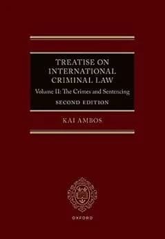 و دانلود نسخه کامل کتاب زبان اصلی Treatise on International Criminal Law: Volume II: The Crimes and Sentencing PDF | دانلود کتاب خارجی