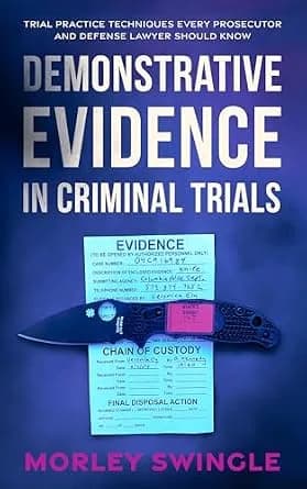 و دانلود نسخه کامل کتاب زبان اصلی Demonstrative Evidence in Criminal Trials: Trial Practice Techniques Every Prosecutor and Defense Lawyer Should Know (Law Guru) PDF | دانلود کتاب خارجی