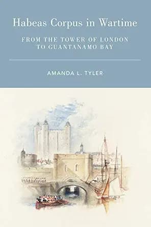 و دانلود نسخه کامل کتاب زبان اصلی Habeas Corpus in Wartime: From the Tower of London to Guantanamo Bay PDF | دانلود کتاب خارجی