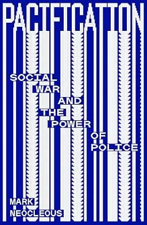 و دانلود نسخه کامل کتاب زبان اصلی Pacification: Social War and the Power of Police PDF | دانلود کتاب خارجی