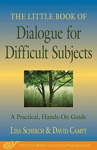 و دانلود نسخه کامل کتاب زبان اصلی The Little Book of Dialogue for Difficult Subjects: A Practical, Hands-On Guide (Little Books of Justice & Peacebuilding) Kindle Edition PDF | دانلود کتاب خ