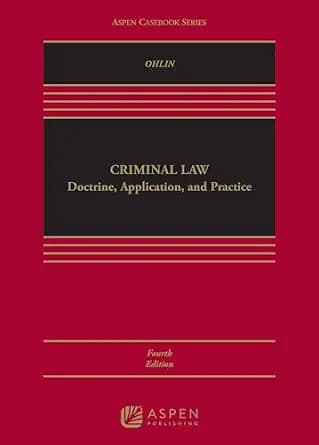 و دانلود نسخه کامل کتاب زبان اصلی Criminal Law: Doctrine, Application, and Practice (Aspen Casebook Series) PDF | دانلود کتاب خارجی