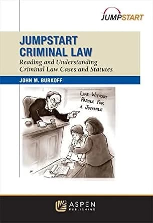 و دانلود نسخه کامل کتاب زبان اصلی Jumpstart Criminal Law: Reading and Understanding Criminal Cases and Statutes (Jumpstart Series) PDF | دانلود کتاب خارجی