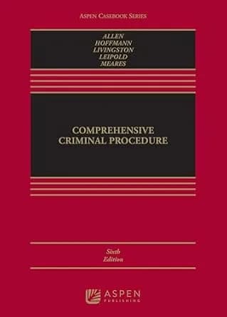 و دانلود نسخه کامل کتاب زبان اصلی Comprehensive Criminal Procedure (Aspen Casebook Series) PDF | دانلود کتاب خارجی