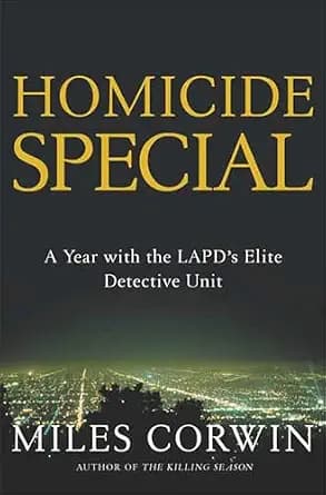 و دانلود نسخه کامل کتاب زبان اصلی Homicide Special: A Year with the LAPD’s Elite Detective Unit PDF | دانلود کتاب خارجی
