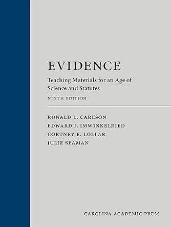 و دانلود نسخه کامل کتاب زبان اصلی Evidence: Teaching Materials for an Age of Science and Statutes (with Federal Rules of Evidence Appendix), Ninth Edition PDF | دانلود کتاب خارجی