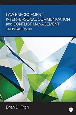 و دانلود نسخه کامل کتاب زبان اصلی Law Enforcement Interpersonal Communication and Conflict Management: The IMPACT Model PDF | دانلود کتاب خارجی