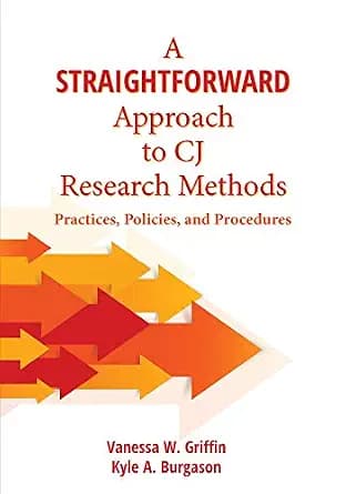 و دانلود نسخه کامل کتاب زبان اصلی A Straightforward Approach to CJ Research Methods: Practices, Policies, and Procedures PDF | دانلود کتاب خارجی