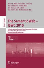 The Semantic Web – ISWC 2010: 9th International Semantic Web Conference, ISWC 2010, Shanghai, China, November 7-11, 2010, Revised Selected Papers, Par