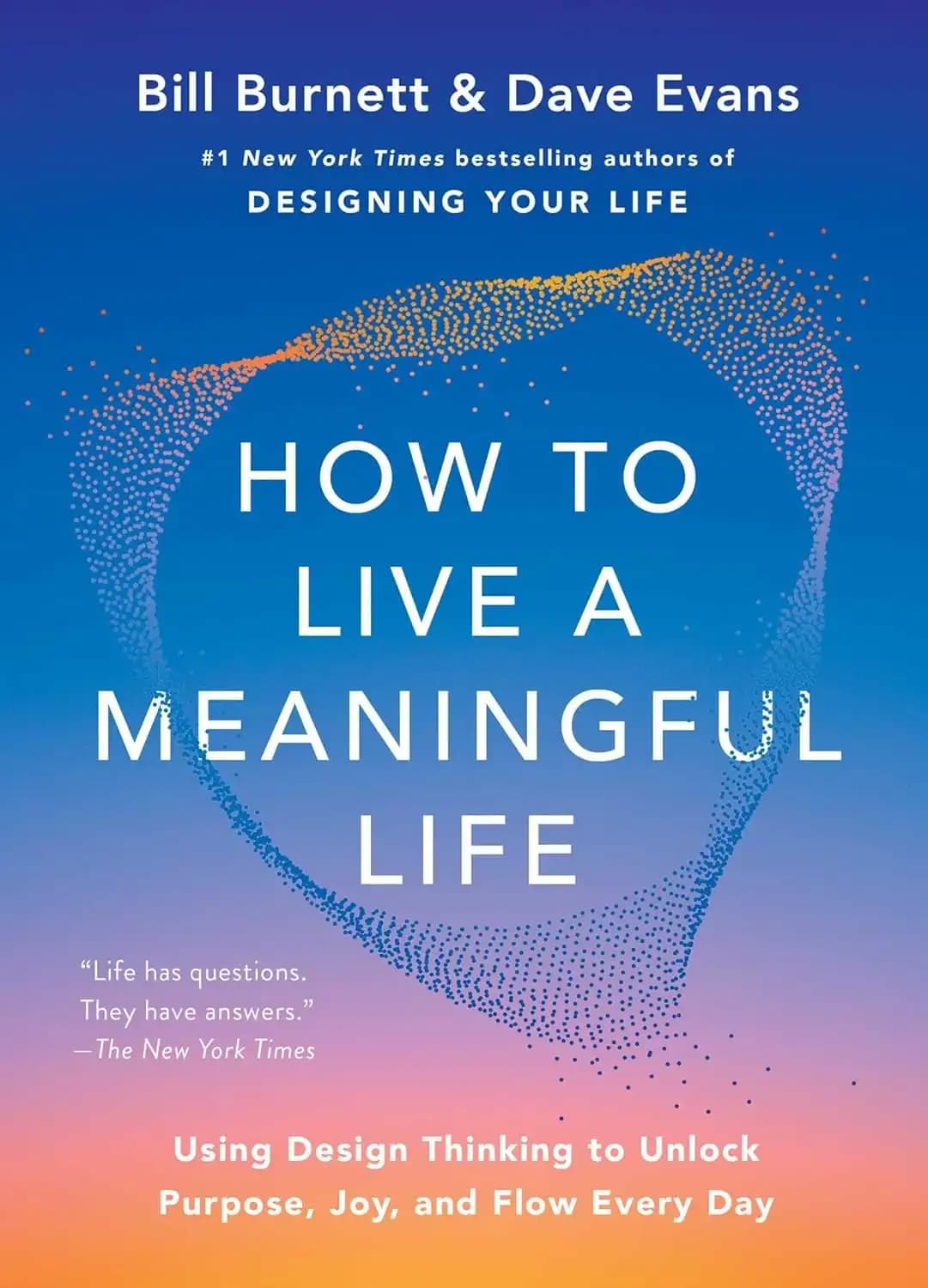کتاب چگونه زندگی معناداری داشته باشیم (How to Live a Meaningful Life) نسخه انگلیسی PDF | بیل برنت و دیو ایوانز