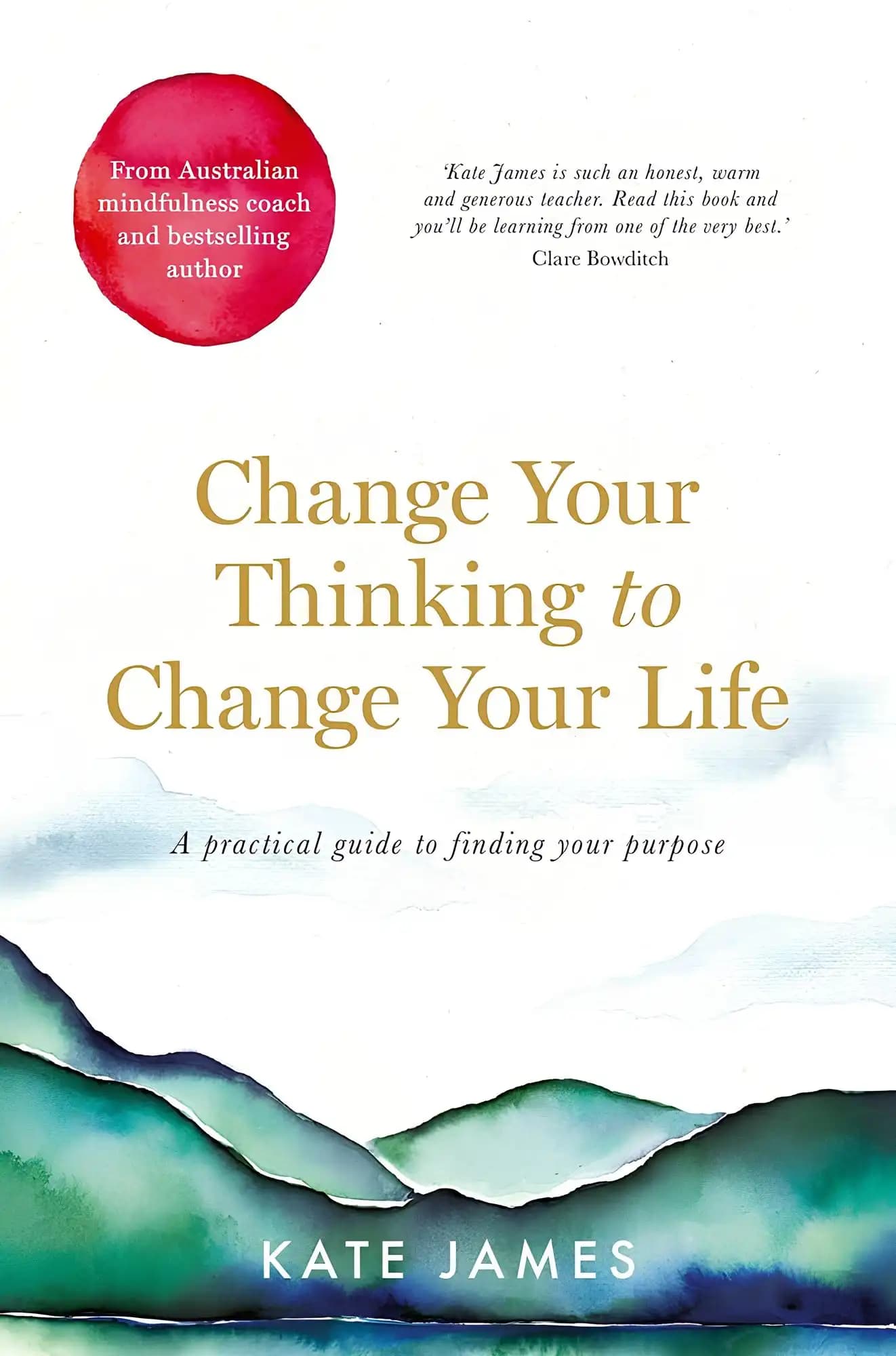 کتاب طرز فکرت را برای تغییر زندگی‌ات عوض کن (Change Your Thinking to Change Your Life) نسخه انگلیسی PDF | کیت جیمز