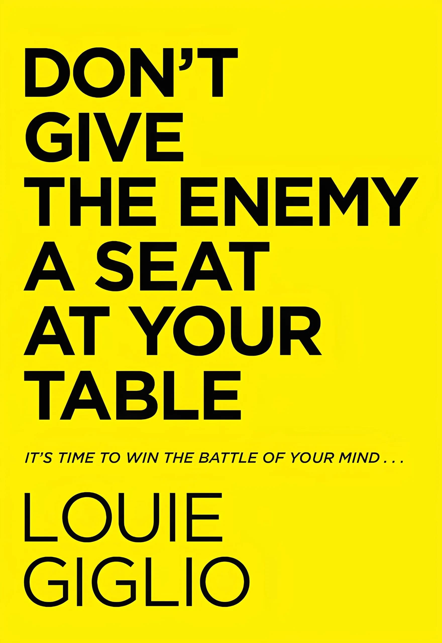 کتاب جایی برای دشمن بر سر میزت نگذار (Don’t Give the Enemy a Seat at Your Table) نسخه انگلیسی PDF | لویی جیگلیو