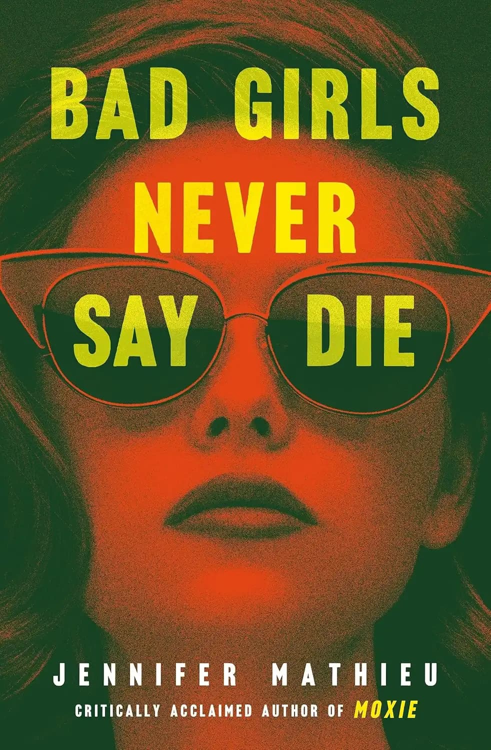 کتاب دختران بد هرگز تسلیم نمی‌شوند (Bad Girls Never Say Die) نسخه انگلیسی PDF | جنیفر متیو