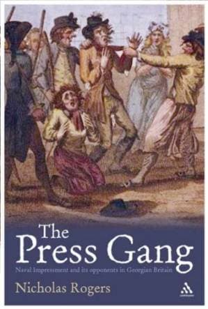 دانلود کتاب Press Gang: Naval Impressment and its opponents in Georgian Britain
