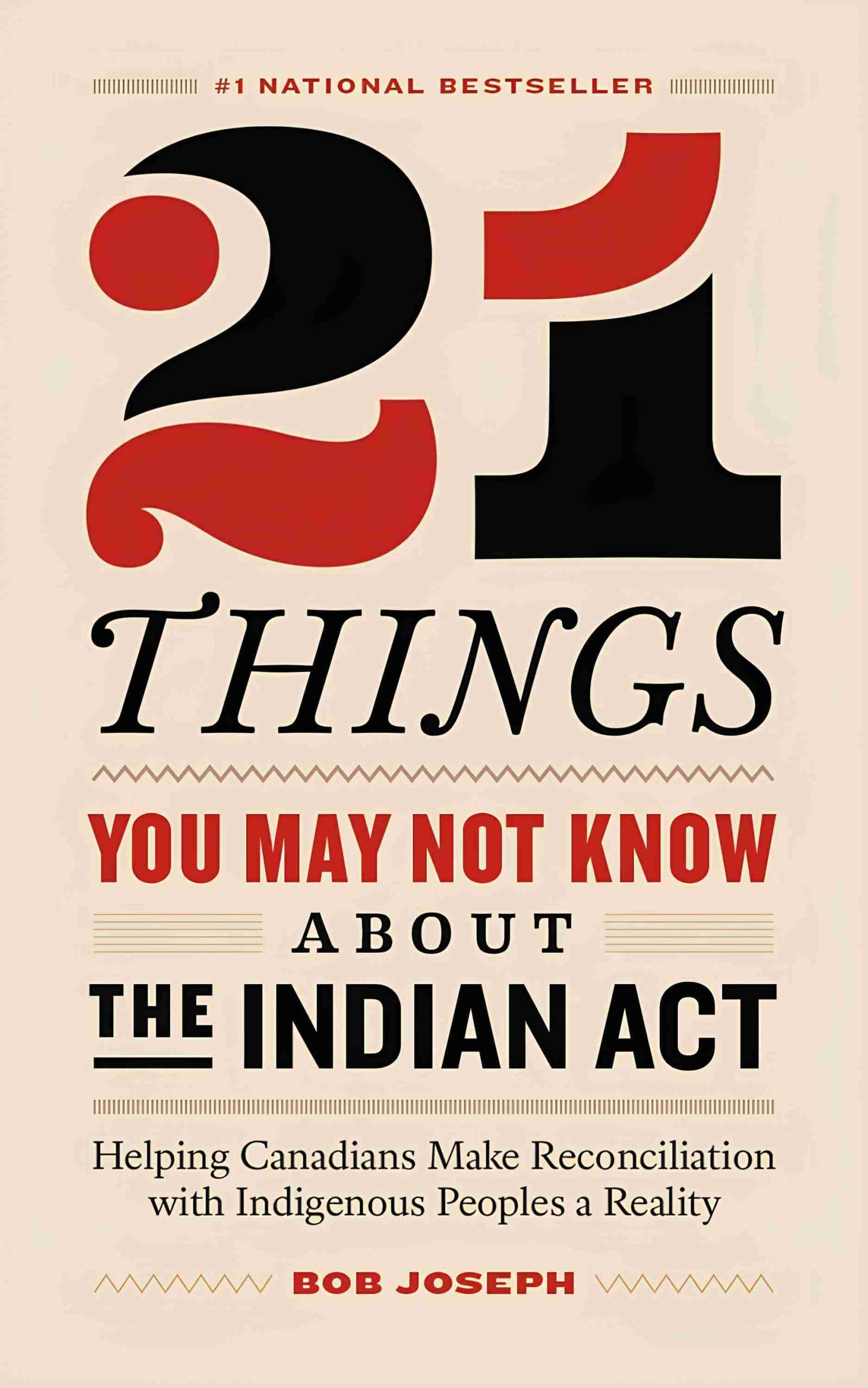 کتاب 21 چیزی که ممکن است درباره قانون هند ندانید (21 Things You May Not Know About the Indian Act) نسخه انگلیسی PDF | باب جوزف