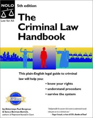 دانلود کتاب The Criminal Law Handbook: Know Your Rights, Survive the System (Criminal Law Handbook)