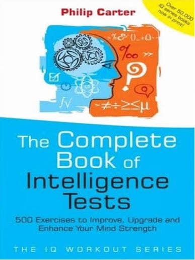 کتاب The Complete Book of Intelligence Tests (کتاب جامع آزمون‌های هوش) نسخه انگلیسی PDF | فیلیپ جی. کارتر