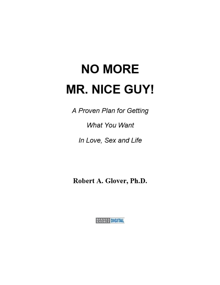 کتاب No More Mr. Nice Guy (دیگر آقای خوب نباش) نسخه انگلیسی PDF | رابرت ای. گلاور — تصویر ۲